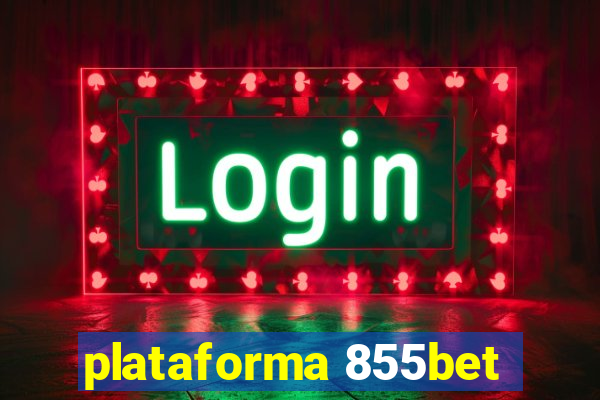 plataforma 855bet